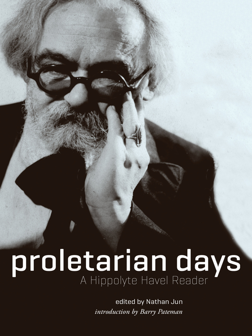 Title details for Proletarian Days by Hippolyte Havel - Wait list